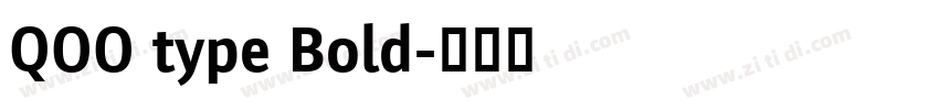 QOO type Bold字体转换